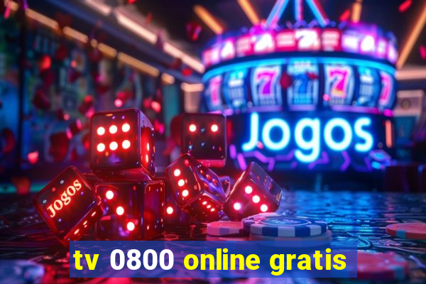 tv 0800 online gratis